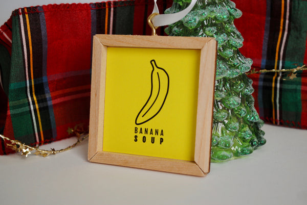 Banana Soup Christmas Ornament